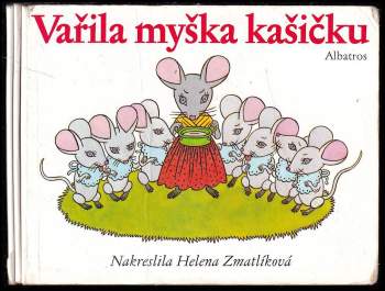 Vařila myška kašičku