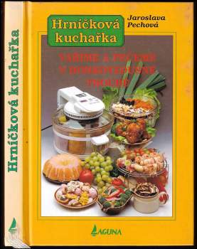 Vaříme a pečeme v horkovzdušné troubě