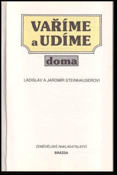 Ladislav Steinhauser: Vaříme a udíme doma