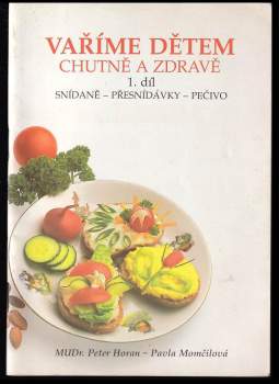 Vaříme dětem chutně a zdravě