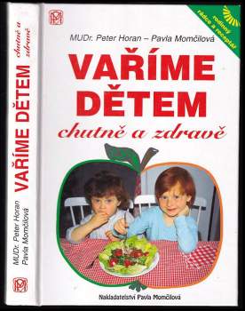 Vaříme dětem chutně a zdravě