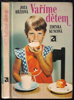 Joza Břízová: Vaříme dětem