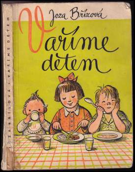 Vaříme dětem od 1-12 let