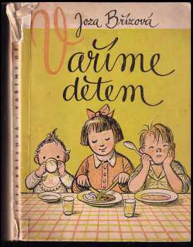 Vaříme dětem od 1-12 let