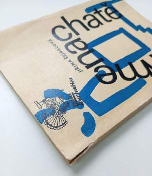 Jiřina Šejbalová: Vaříme na chatě