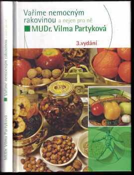 Vaříme nemocným rakovinou a nejen pro ně