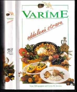 Varíme oddelenú stravu