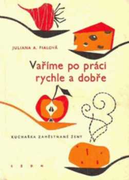 Vaříme po práci rychle a dobře