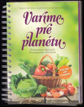 Francesca Kristal Spinelli: Varíme pre planétu