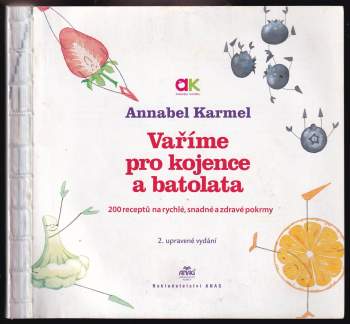 Annabel Karmel: Vaříme pro kojence a batolata