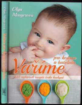 Olga Mengerová: Vaříme pro kojence a batolata