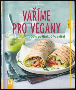Martin Kintrup: Vaříme pro vegany