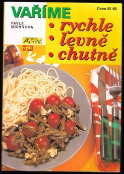 Vaříme rychle, levně, chutně