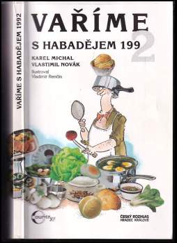 Karel Michal: Vaříme s Habadějem 1992