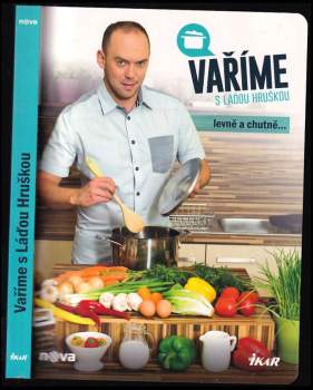 Ladislav Hruška: Vaříme s Láďou Hruškou