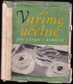 Vaříme účelně pro zdravé a nemocné