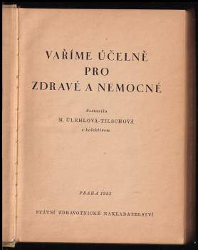 Vaříme účelně pro zdravé i nemocné