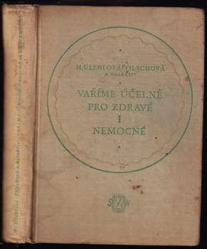 Vaříme účelně pro zdravé i nemocné