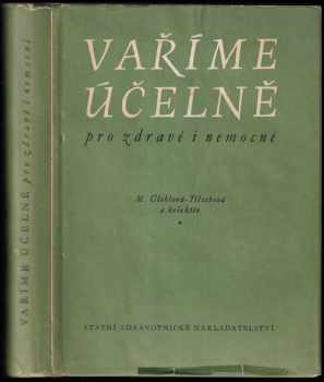 Vaříme účelně pro zdravé i nemocné