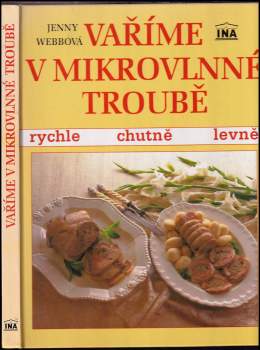 Jenny Webb: Vaříme v mikrovlnné troubě