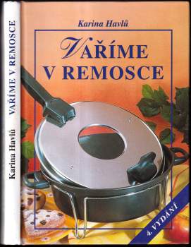 Karina Havlů: Vaříme v remosce