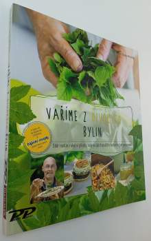 Peter Becker: Vaříme z divokých bylin