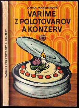 Varíme z polotovarov a konzerv