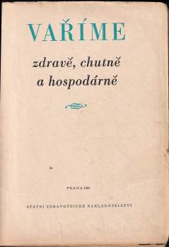 Vaříme zdravě, chutně a hospodárně