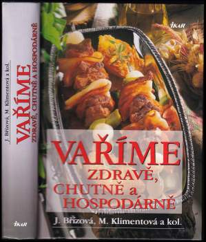 Vaříme zdravě, chutně a hospodárně