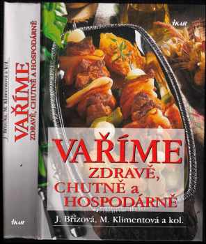 Vaříme zdravě, chutně a hospodárně
