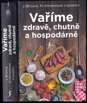 Vaříme zdravě, chutně a hospodárně