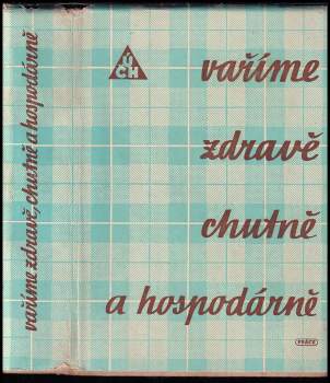 Vaříme zdravě, chutně a hospodárně