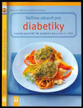 Doris Fritzsche: Vaříme zdravě pro diabetiky