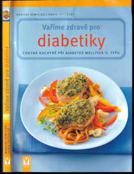 Doris Fritzsche: Vaříme zdravě pro diabetiky
