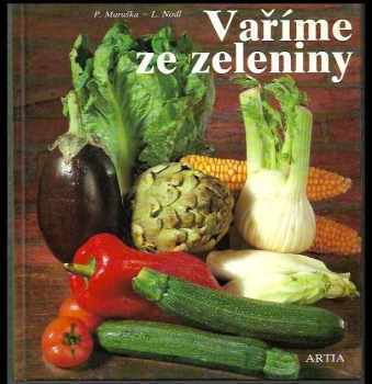 Pavel Maruška: Vaříme ze zeleniny