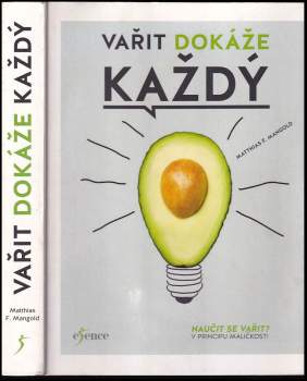 Vařit dokáže každý