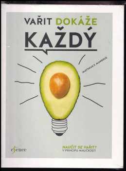 Vařit dokáže každý