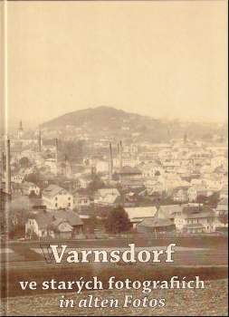 Varnsdorf ve starých fotografiích