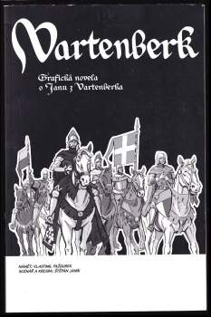Vartenberk : grafická novela o Janu z Vartenberka