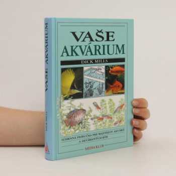 Vaše akvárium