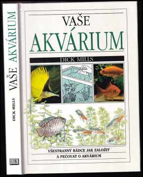 Vaše akvárium - Dick Mills (1993, Prúdy) - ID: 1467733