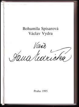 Bohumila Spisarová: Vaše Dana Medřická