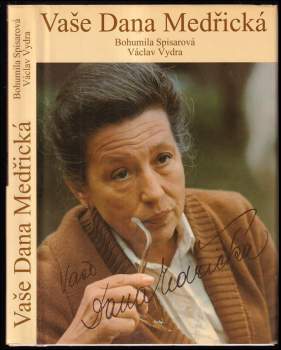 Bohumila Spisarová: Vaše Dana Medřická