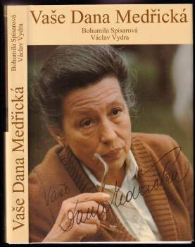 Bohumila Spisarová: Vaše Dana Medřická