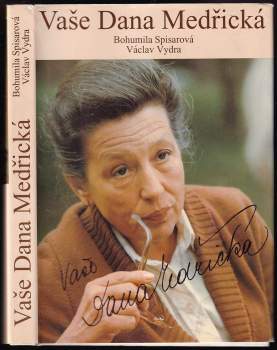 Bohumila Spisarová: Vaše Dana Medřická