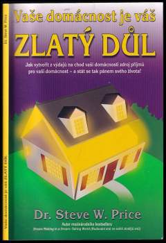 Vaše domácnost je váš zlatý důl