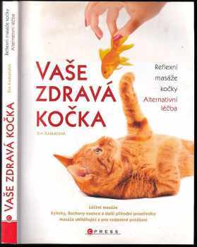 Eva Kadlecová: Vaše zdravá kočka
