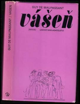 Guy de Maupassant: Vášeň a jiné povídky