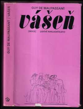 Vášeň a jiné povídky - Guy de Maupassant (1977, Lidové nakladatelství) - ID: 724215