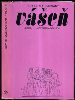 Vášeň a jiné povídky - Guy de Maupassant (1977, Lidové nakladatelství) - ID: 768516
